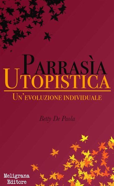 Parrasia Utopistica (eBook, ePUB) Parrasia Utopistica (eBook, ePUB)