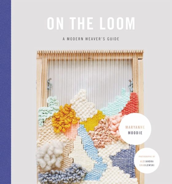 On the Loom (eBook, ePUB) On the Loom (eBook, ePUB)