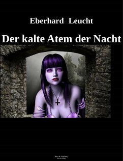 Der kalte Atem der Nacht (eBook, ePUB) - Leucht, Eberhard