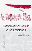 Devolver a Jesús a los pobres (eBook, ePUB)