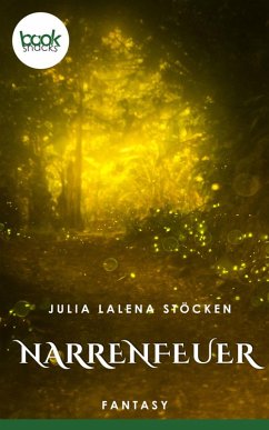 Narrenfeuer (eBook, ePUB) - Stöcken, Julia Lalena