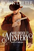 Mail Order Mystery: Chance City Series Book One (eBook, ePUB)