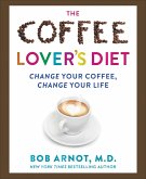 The Coffee Lover's Diet (eBook, ePUB)