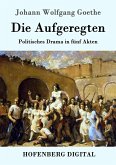 Die Aufgeregten (eBook, ePUB)