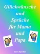Glückwünsche und Sprüche für Mama... - Bild 1