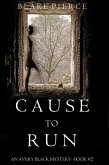 Cause to Run (An Avery Black Mystery-Book 2) (eBook, ePUB)