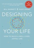 Designing Your Life (eBook, ePUB)