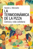 La termodinámica de la pizza (eBook, ePUB)
