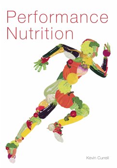 Performance Nutrition (eBook, ePUB) - Currell, Kevin