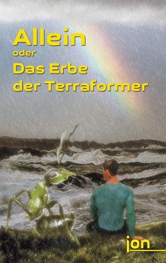 Allein oder Das Erbe der Terraformer (eBook, ePUB)