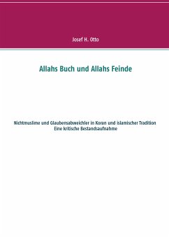 Allahs Buch und Allahs Feinde (eBook, ePUB)