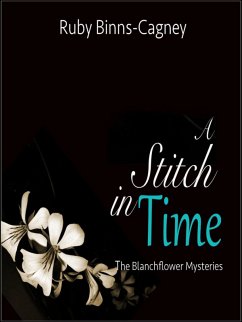 A Stitch In Time (eBook, ePUB) - Binns-Cagney, Ruby