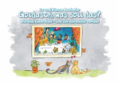 Goldasch, was soll das? (eBook, ePUB) - Bauhofer, Lu; Bauhofer, Bianca