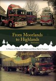 From Moorlands to Highlands: A History of Harris & Miners and Brian Harris Transport (eBook, ePUB)