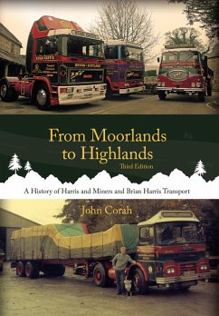 Cover From Moorlands to Highlands: A History of Harris & Miners and Brian Harris Transport (eBook, ePUB)