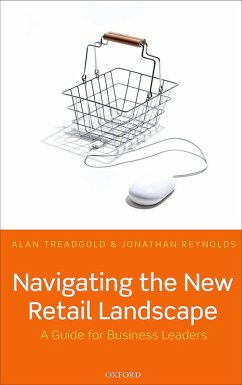 Navigating the New Retail Landscape (eBook, ePUB) - Treadgold, Alan; Reynolds, Jonathan