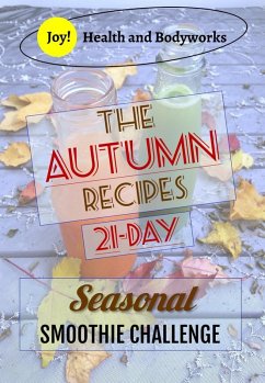 Cover The Autumn Recipes (21-Day Seasonal Smoothie Challenge, #1) (eBook, ePUB)