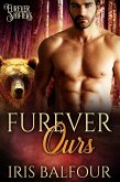 Furever Ours (Furever Shifters, #5) (eBook, ePUB)