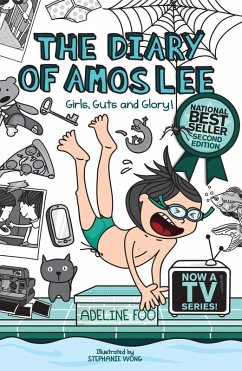 The Diary of Amos Lee: Girls, Guts and Glory! (eBook, ePUB) - Foo, Adeline