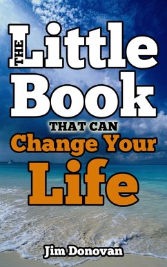 The Little Book That Can Change Your Life (eBook, ePUB) - Donovan, Jim