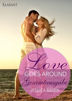 Cover Love goes around. Gesamtausgabe (eBook, ePUB)