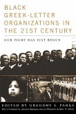 Black Greek-letter Organizations in the Twenty-First Century