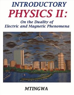 INTRODUCTORY PHYSICS II - Mtingwa, Sekazi K.