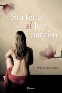 Sin tetas sí hay paraíso - Bolívar Moreno, Gustavo