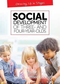 Social Development of Three and Four-Year-Olds - Miller, Susan A
