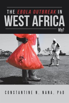 The Ebola Outbreak in West Africa - Nana, Constantine N.