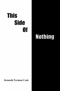 THIS SIDE OF NOTHING - Cook, Kenneth Norman