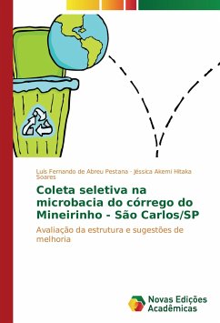 Coleta seletiva na microbacia do córrego do Mineirinho - São Carlos/SP - de Abreu Pestana, Luís Fernando;Hitaka Soares, Jéssica Akemi