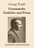 Gesammelte Gedichte und Prosa Gesammelte Gedichte und Prosa