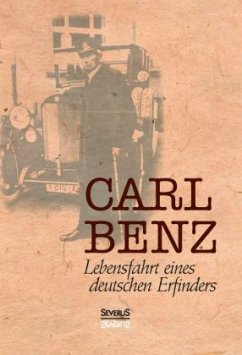 Carl Benz, Lebensfahrt eines deutschen Erfinders Carl Benz Author