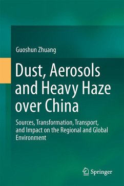 Dust, Aerosols and Heavy Haze Over China - Zhuang, Guoshun