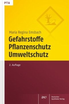 Gefahrstoffe, Pflanzenschutz, Umweltschutz - Emsbach, Maria R.