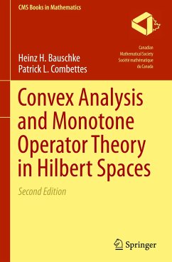 Convex Analysis and Monotone Operator Theory in Hilbert Spaces - Bauschke, Heinz H.;Combettes, Patrick L.