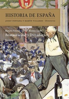 Restauración y dictadura - Villares, Ramón; Moreno Luzón, Javier