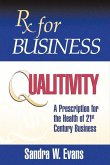 RX for Business: Qualitivity: Volume 1