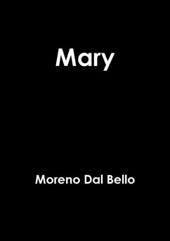 Mary - Dal Bello, Moreno