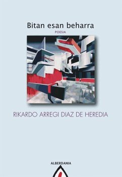 Bitan esan beharra - Arregi Diaz de Heredia, Rikardo
