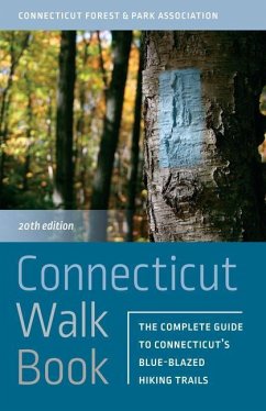 Connecticut Walk Book - Forest and Park Association, Connecticut