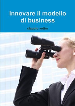 Innovare il modello di business - Vettor, Claudio
