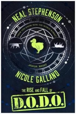 The Rise and Fall of D.O.D.O. - Galland, Nicole;Stephenson, Neal