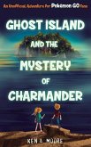 Ghost Island and the Mystery of Charmander