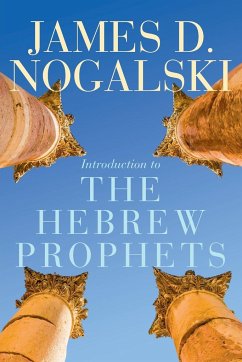 Introduction to the Hebrew Prophets - Nogalski, James D