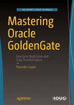 Mastering Oracle GoldenGate - Gupta, Ravinder