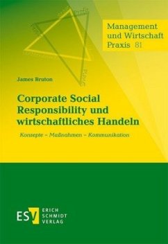 Corporate Social Responsibility und wirtschaftliches Handeln - Bruton, James