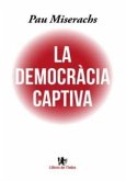 La democràcia captiva