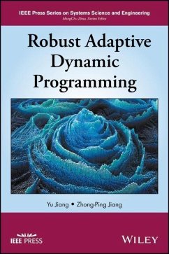 Robust Adaptive Dynamic Programming - Yu, Hao;Jiang, Zhong-Ping